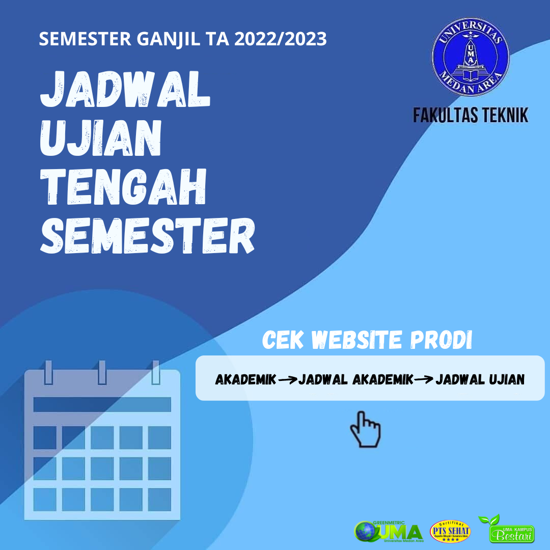 Jadwal Ujian Tengah Semester Ganjil TA 2022/2023 - Program Studi Teknik ...